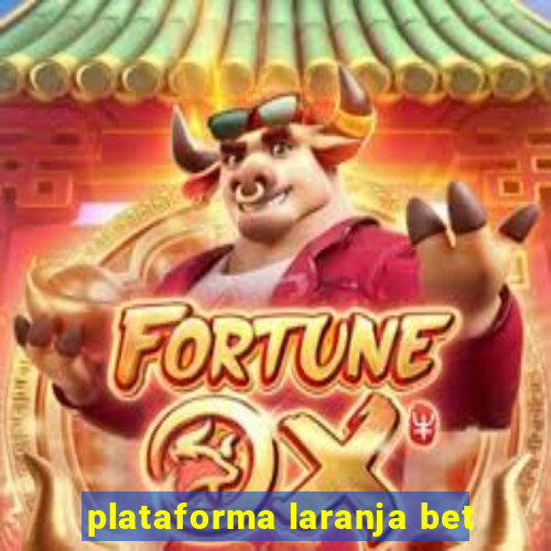 plataforma laranja bet